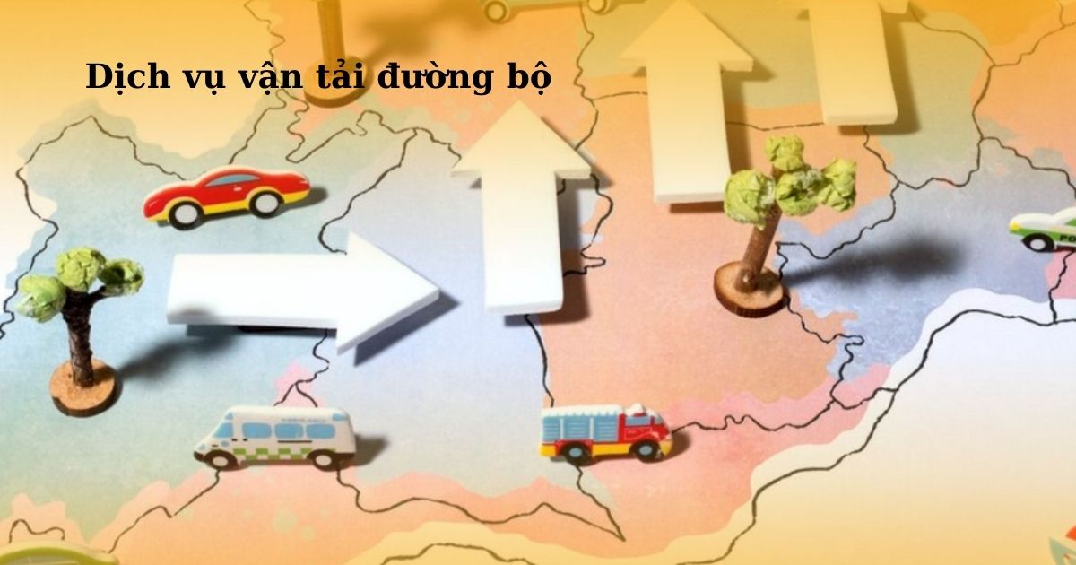 Dịch vụ vận tải bằng đường bộ là gì? Ưu nhược điểm của dịch vụ vận tải đường bộ